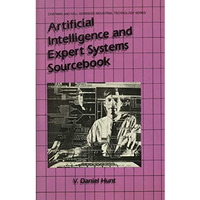 Artificial Intelligence & Expert Systems Sourcebook [Paperback]