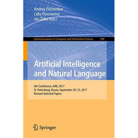 Artificial Intelligence and Natural Language: 6th Conference, AINL 2017, St. Pet [Paperback]