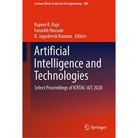 Artificial Intelligence and Technologies: Select Proceedings of ICRTAC-AIT 2020 [Hardcover]