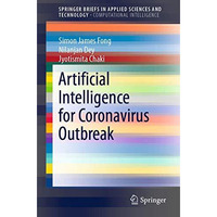 Artificial Intelligence for Coronavirus Outbreak [Paperback]