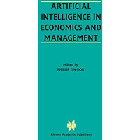 Artificial Intelligence in Economics and Managment: An Edited Proceedings on the [Paperback]