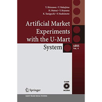 Artificial Market Experiments with the U-Mart System [Paperback]