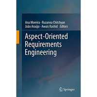 Aspect-Oriented Requirements Engineering [Hardcover]