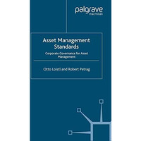 Asset Management Standards: Corporate Governance for Asset Management [Paperback]