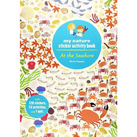 At the Seashore: My Nature Sticker Activity Book (Ages 5 and up, with 120 sticke [Paperback]