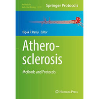 Atherosclerosis: Methods and Protocols [Hardcover]