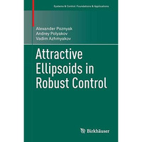 Attractive Ellipsoids in Robust Control [Hardcover]