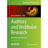 Auditory and Vestibular Research: Methods and Protocols [Hardcover]