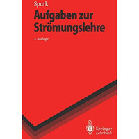 Aufgaben zur Str?mungslehre [Paperback]