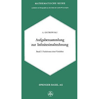 Aufgabensammlung zur Infinitesimalrechnung: Erster Band: Funktionen Einer Variab [Paperback]