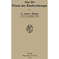 Aus der Praxis der Kinderchirurgie [Paperback]