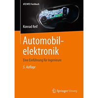 Automobilelektronik: Eine Einf?hrung f?r Ingenieure [Paperback]