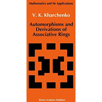 Automorphisms and Derivations of Associative Rings [Paperback]