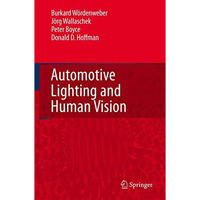 Automotive Lighting and Human Vision [Hardcover]