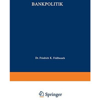 Bankpolitik [Paperback]