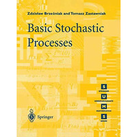 Basic Stochastic Processes: A Course Through Exercises [Paperback]