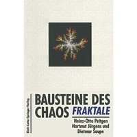 Bausteine des Chaos Fraktale [Paperback]