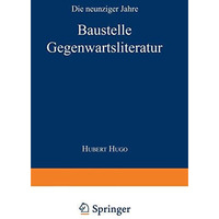 Baustelle Gegenwartsliteratur: Die neunziger Jahre [Paperback]