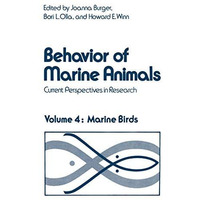 Behavior of Marine Animals: Current Perspectives in Research. Marine Birds [Paperback]