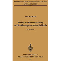 Beitr?ge zur Binnenwanderung und Bev?lkerungsentwicklung in Liberia [Paperback]