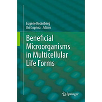 Beneficial Microorganisms in Multicellular Life Forms [Hardcover]