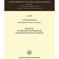 Berechnung der diabatischen Strahlungsheizung der Atmosph?re f?r Winter und Somm [Paperback]