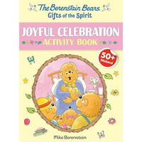 Berenstain Bears Gifts of the Spirit Joyful Celebration Activity Book (Berenstai [Paperback]