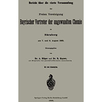 Bericht ?ber die vierte Versammlung der Freien Vereinigung Bayrischer Vertreter  [Paperback]