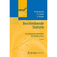 Beschreibende Statistik: Grundlegende Methoden der Datenanalyse [Paperback]