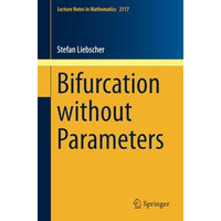 Bifurcation without Parameters [Paperback]