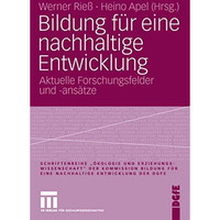 Bildung f?r eine nachhaltige Entwicklung: Aktuelle Forschungsfelder und -ans?tze [Paperback]