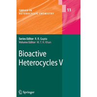 Bioactive Heterocycles V [Paperback]