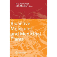 Bioactive Molecules and Medicinal Plants [Paperback]