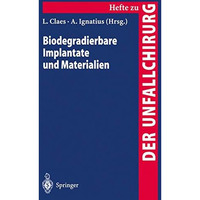 Biodegradierbare Implantate und Materialien [Paperback]