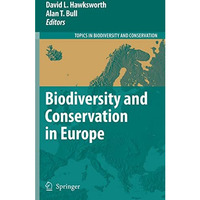 Biodiversity and Conservation in Europe [Hardcover]