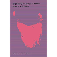 Biogeography and Ecology in Tasmania [Paperback]