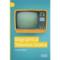 Biographical Television Drama [Paperback]