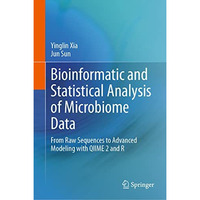 Bioinformatic and Statistical Analysis of Microbiome Data: From Raw Sequences to [Hardcover]