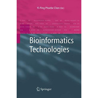 Bioinformatics Technologies [Paperback]