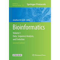 Bioinformatics: Volume I: Data, Sequence Analysis, and Evolution [Paperback]