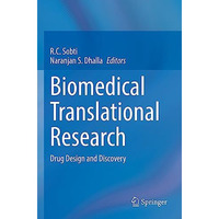 Biomedical Translational Research: Drug Design and Discovery [Paperback]