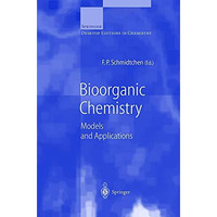 Bioorganic Chemistry: Models and Applications [Paperback]