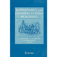 Biophotonics and Coherent Systems in Biology [Hardcover]