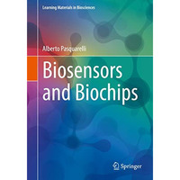 Biosensors and Biochips [Paperback]