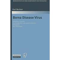 Borna Disease Virus: M?gliche Ursache neurologischer und psychiatrischer St?rung [Paperback]