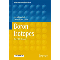 Boron Isotopes: The Fifth Element [Hardcover]