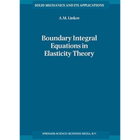 Boundary Integral Equations in Elasticity Theory [Hardcover]