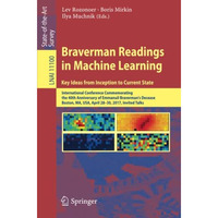 Braverman Readings in Machine Learning. Key Ideas from Inception to Current Stat [Paperback]