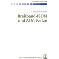 Breitband-ISDN und ATM-Netze: Multimediale (Tele-)Kommunikation mit garantierter [Paperback]