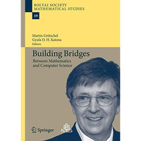 Building Bridges: Between Mathematics and Computer Science [Paperback]